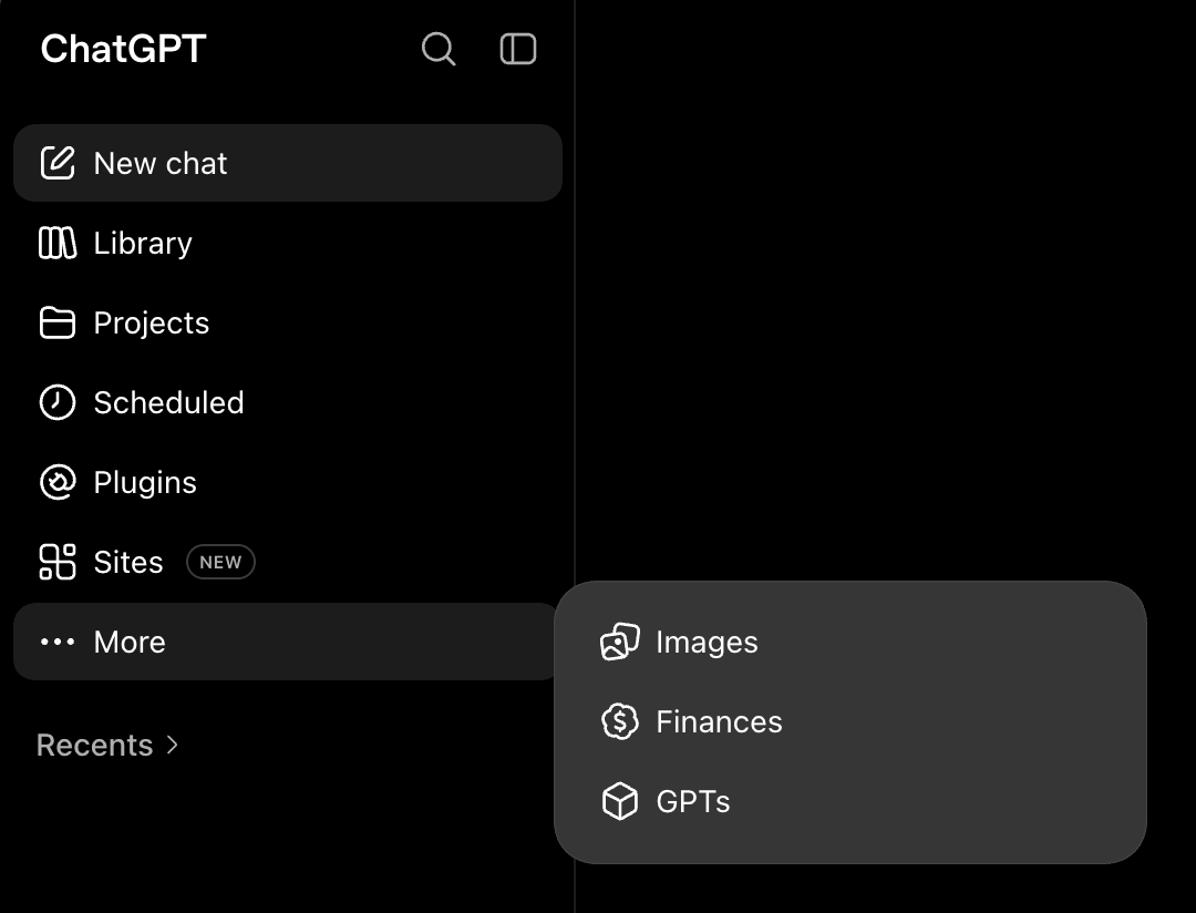 The web sidebar: New chat, Library, Projects, Scheduled, Plugins, Sites and More, with More’s menu open showing Images, Finances and GPTs.