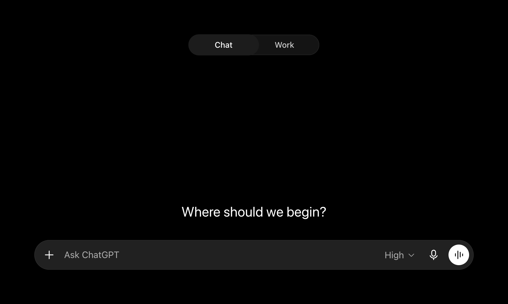 ChatGPT’s new chat screen with a Chat and Work switch at the top and a one-row composer in the middle.
